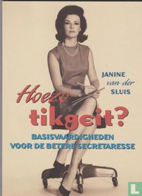 Hoezo tikgeit?