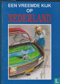 Een vreemde kijk op Nederland