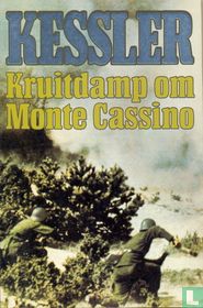 Kruitdamp om Monte Cassino