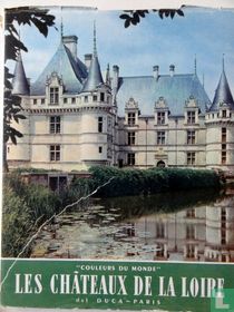 Les Chateaux de la Loire