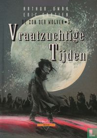 Vraatzuchtige tijden