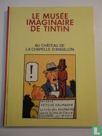 Le Musée Imaginaire de Tintin