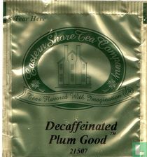Decaffeinated Plum Good [tm] 