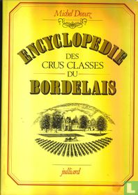 Encyclopedie des Crus Classes du Bordelais