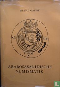 Arabosasanidische Numismatik