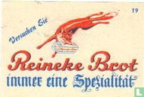 Reineke Brot immer eine Spezialität