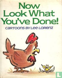 Now Look What You've Done!