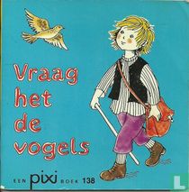 Vraag het de vogels