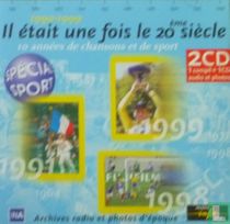 Il était une fois le 20e siècle - 1990-1999