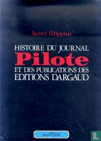 Histoire du journal Pilote et des publications des editions Dargaud