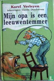 Mijn Opa is een Leeuwentemmer