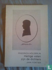 Heilige vaten zijn de dichters