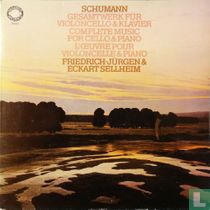 Schumann: Gesamtwerk für Violoncello & Klavier