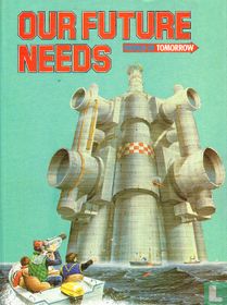 Our Future Needs