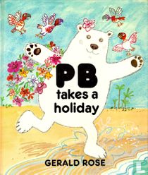 PB takes a holiday