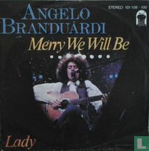 Merry We Will Be
