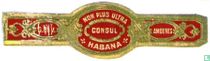 Non Plus Ultra Consul Habana - G. de V. - Amberes
