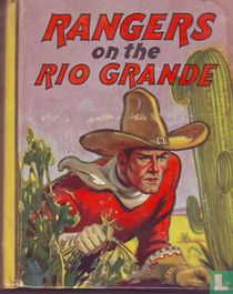 Rangers on the Rio Grande