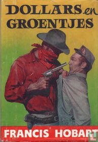 Dollars en groentjes