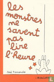 Les monstres ne savent pas lire l'heure