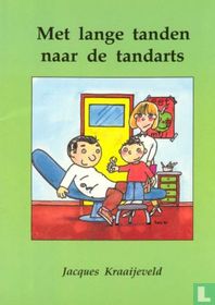 Met lange tanden naar de tandarts