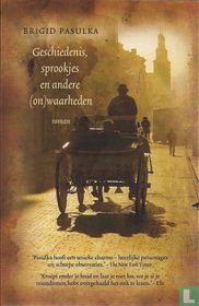 Geschiedenis, sprookjes en andere (on)waarheden