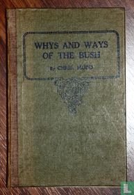 Whys and ways of the bush