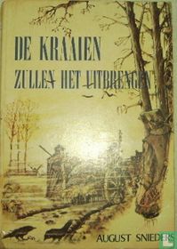 De Kraaien zullen het uitbrengen