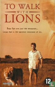 To Walk with Lions