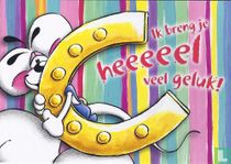 Ik breng je heeeeel veel geluk!