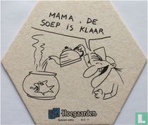 Mama, de soep is klaar