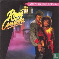 Save Your Love (For #1) 