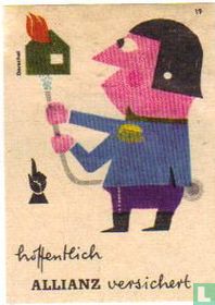 hoffentlich Allianz versichert - "bevor es brennt."