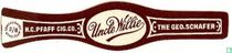 Uncle Willie - H.C. Pfaff Cig. Co. - The Geo.Schafer