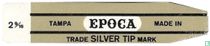 Epoca Trade Silver Tip Mark - Tampa - Made in