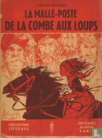 La malle-poste de la combe aux loups