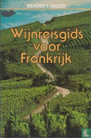 Wijnreisgids voor Frankrijk