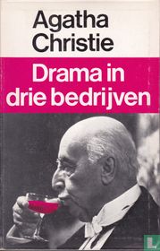 Drama in drie bedrijven