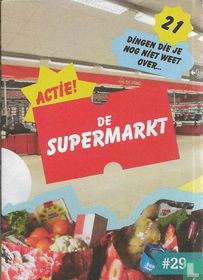 21 dingen die je nog niet weet over de Supermarkt