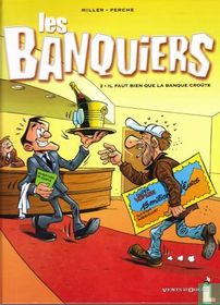 Il faut bien que la banque croute