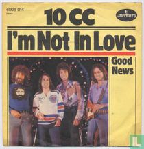 I'm not in Love