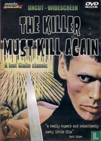 The Killer Must Kill Again