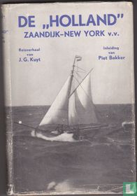 De "Holland " Zaandijk-New York v.v.
