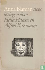 Anna Blaman. Twee lezingen door Hella Haasse en Alfred Kossmann