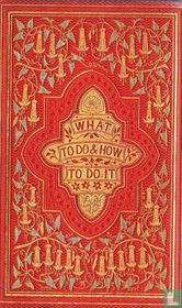 What To Do & How To Do It