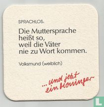 Die Muttersprache heiß so, weil die Väter nie zu Wort kommen
