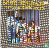 Boite den bajes (zit veul meer gajes)
