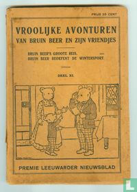 Bruin Beer's groote reis + Bruin beer beoefent de wintersport