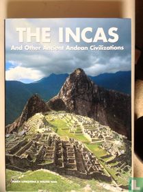 The Incas and other ancient andean civilizations