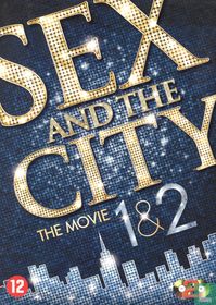 Sex and the City - The Movie 1 & 2